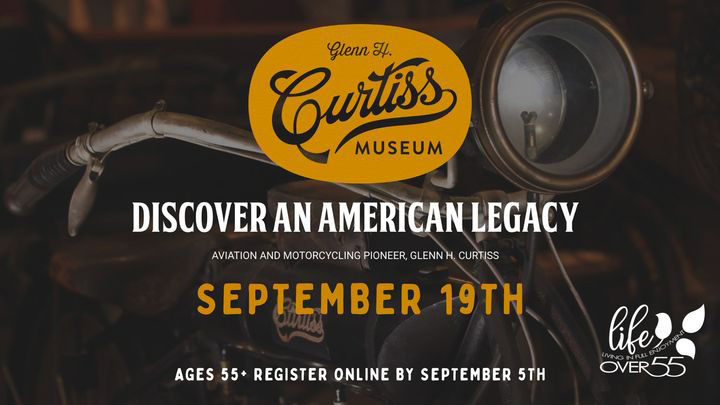 Curtiss Museum 55+ Event